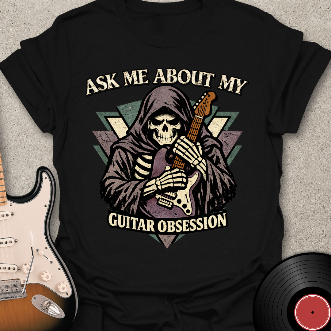 Guitar Obsession T-Shirt