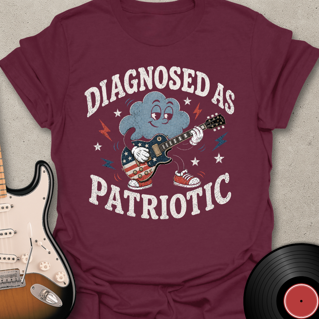 Diagnosed As Patriotic T-Shirt