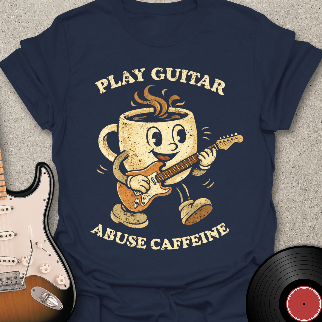 Play Guitar Abuse Caffeine T-Shirt