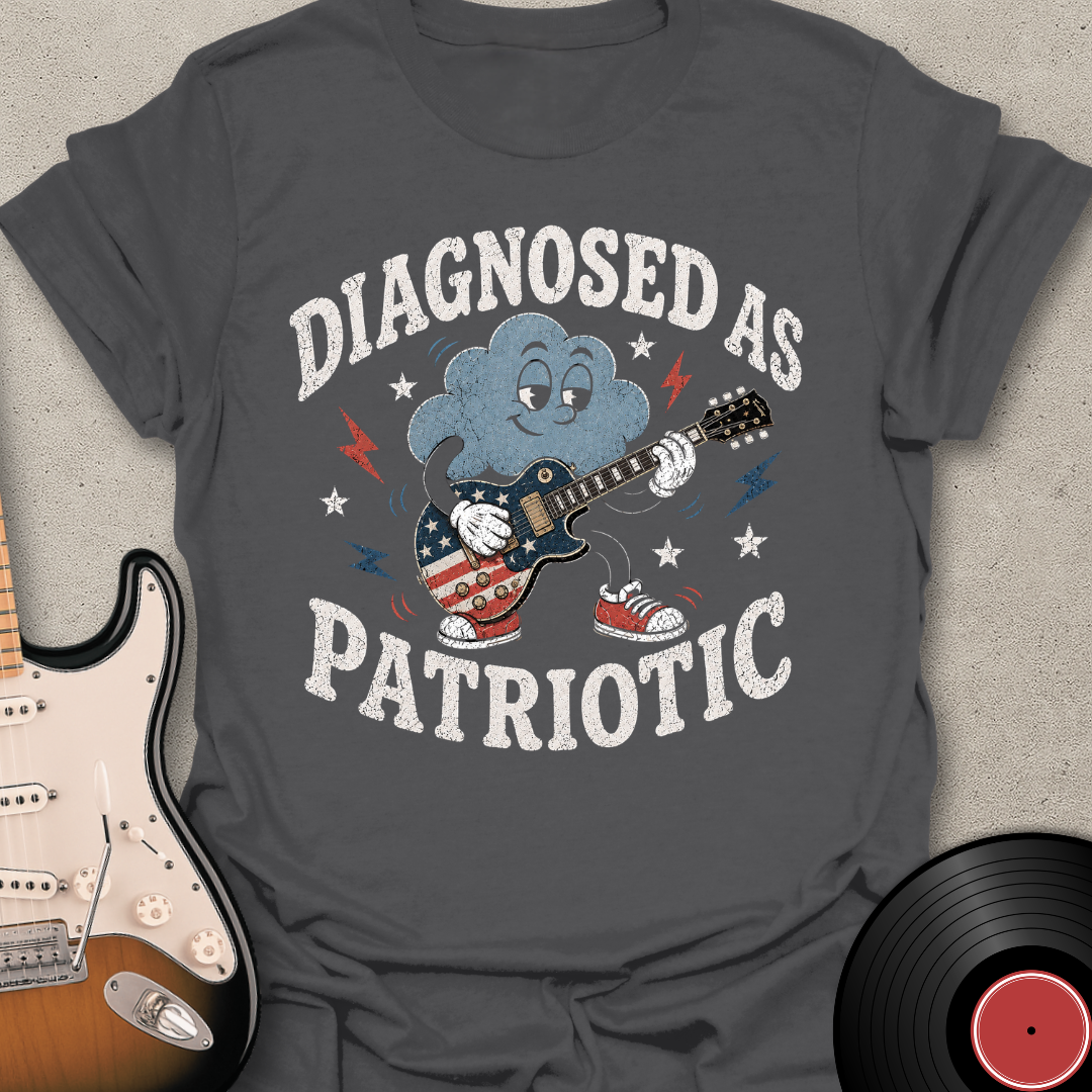 Diagnosed As Patriotic T-Shirt