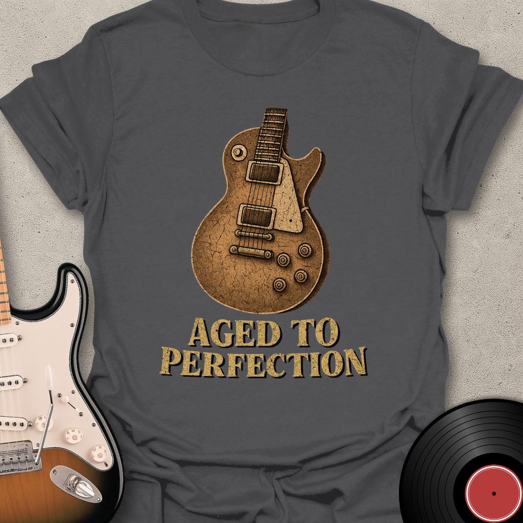 Aged To Perfection T-Shirt