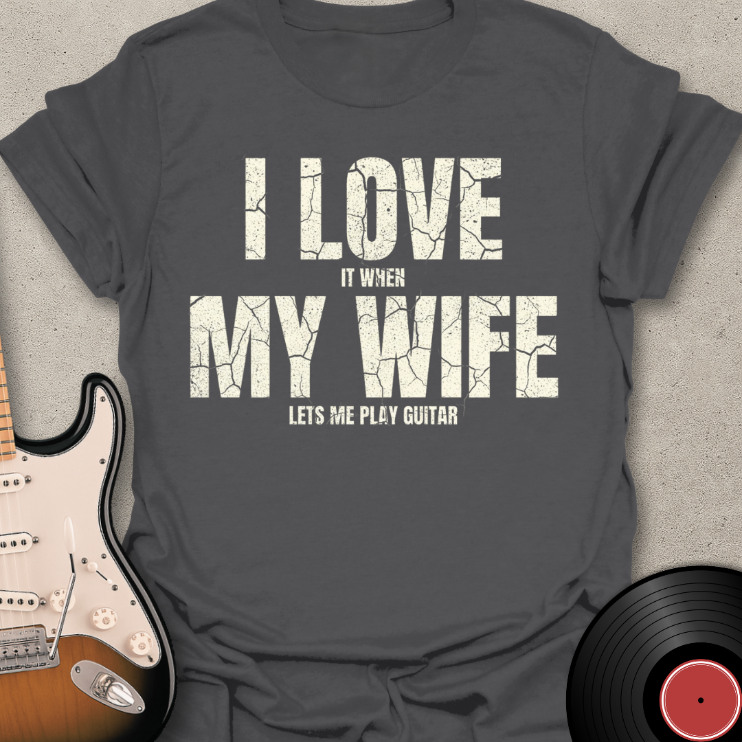 I Love My Wife T-Shirt
