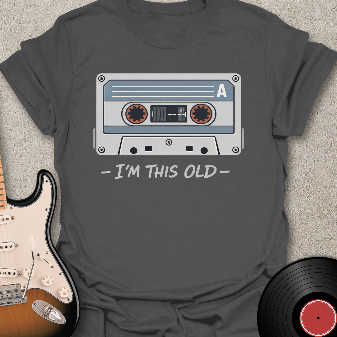 I'm This Old T-Shirt