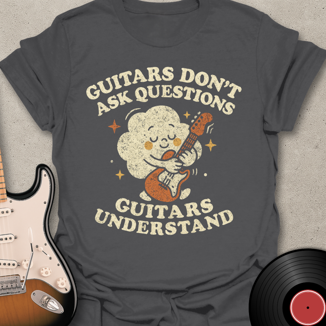 Guitars Understand T-Shirt