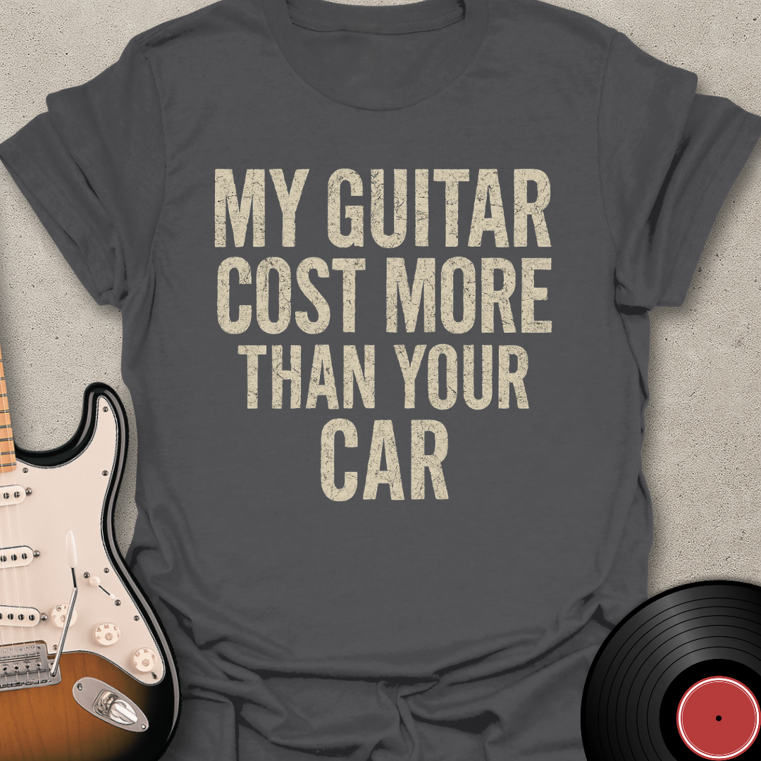 More Than Your Car T-Shirt