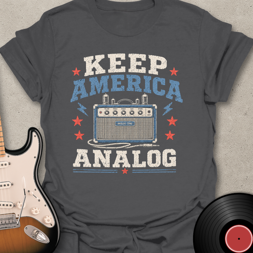 Keep America Analog T-Shirt