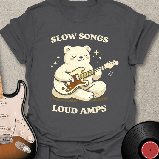 Slow Songs T-Shirt