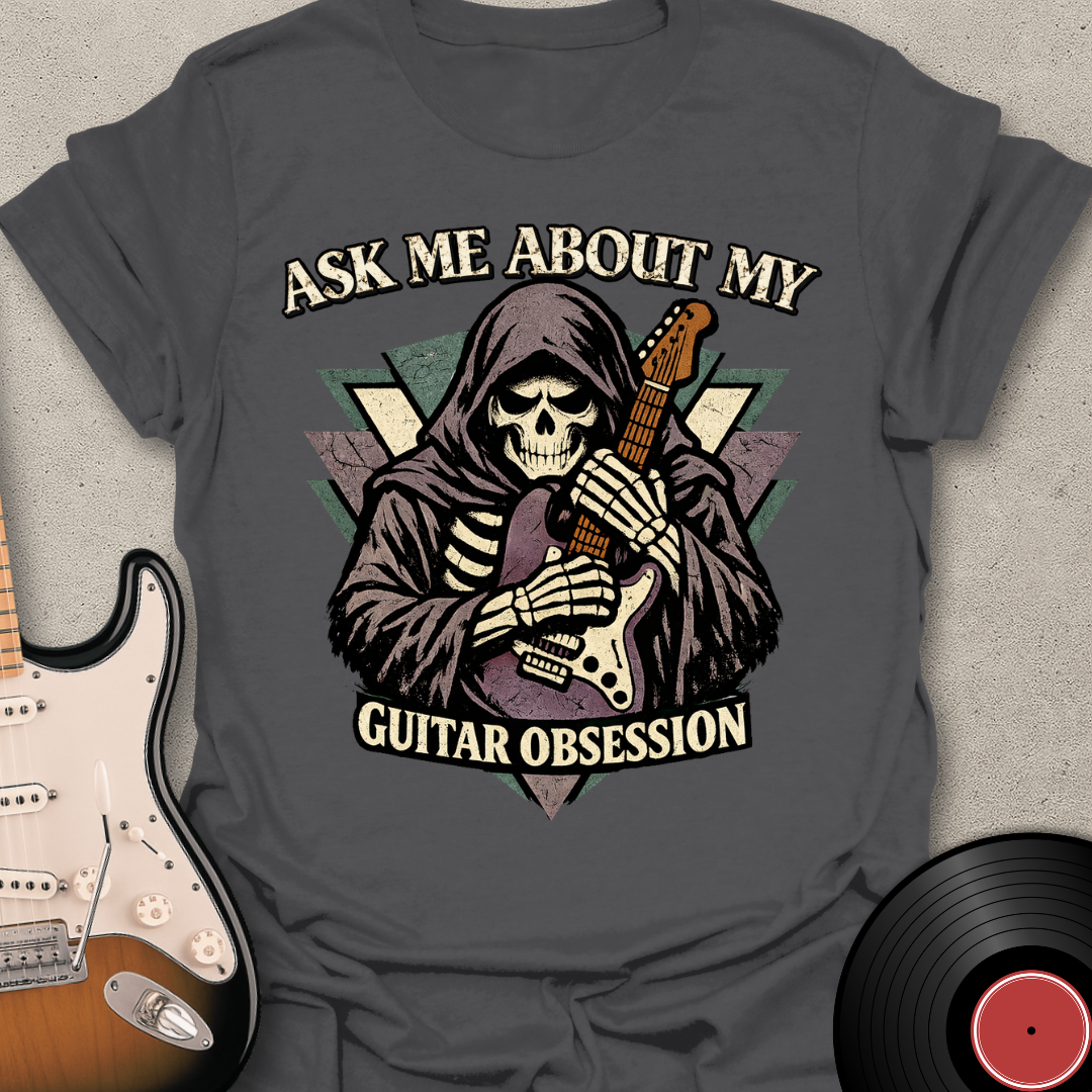 Guitar Obsession T-Shirt