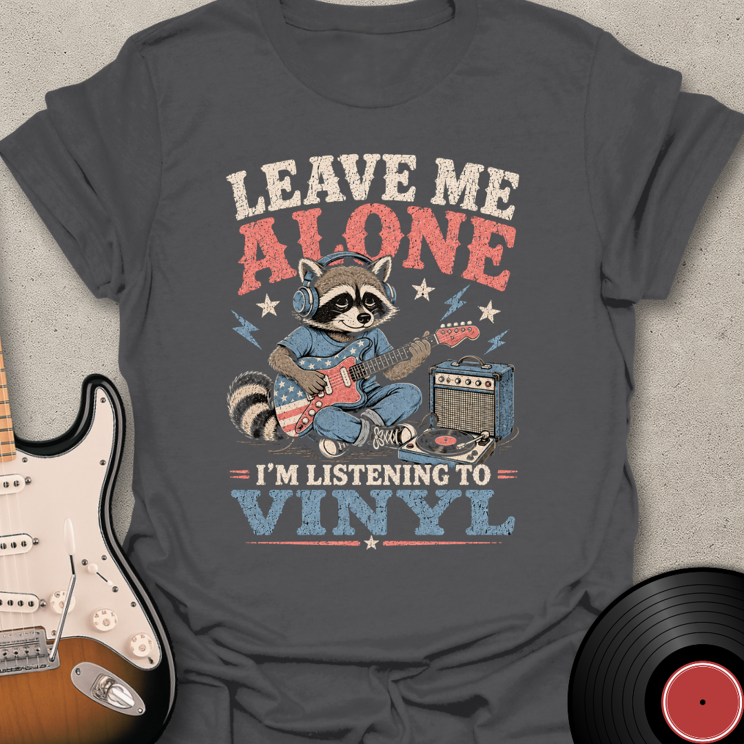 I'm Listening To Vinyl T-Shirt