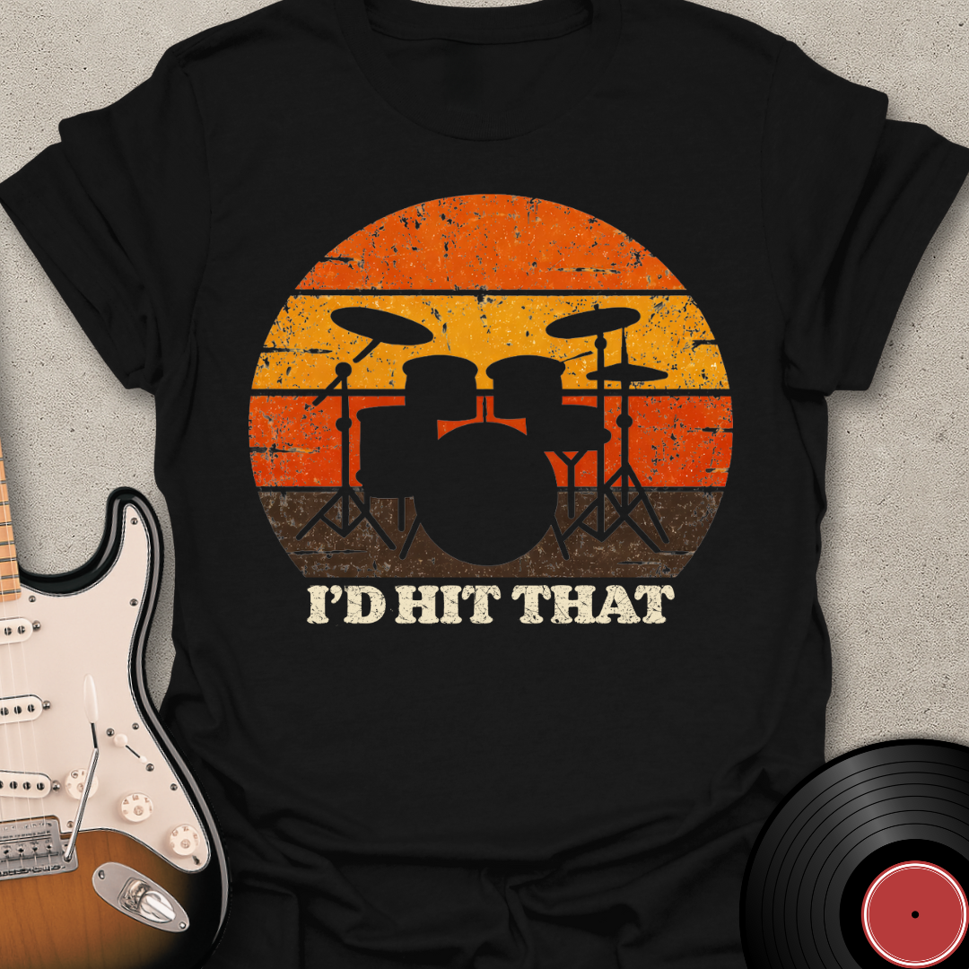 I'd Hit That T-Shirt