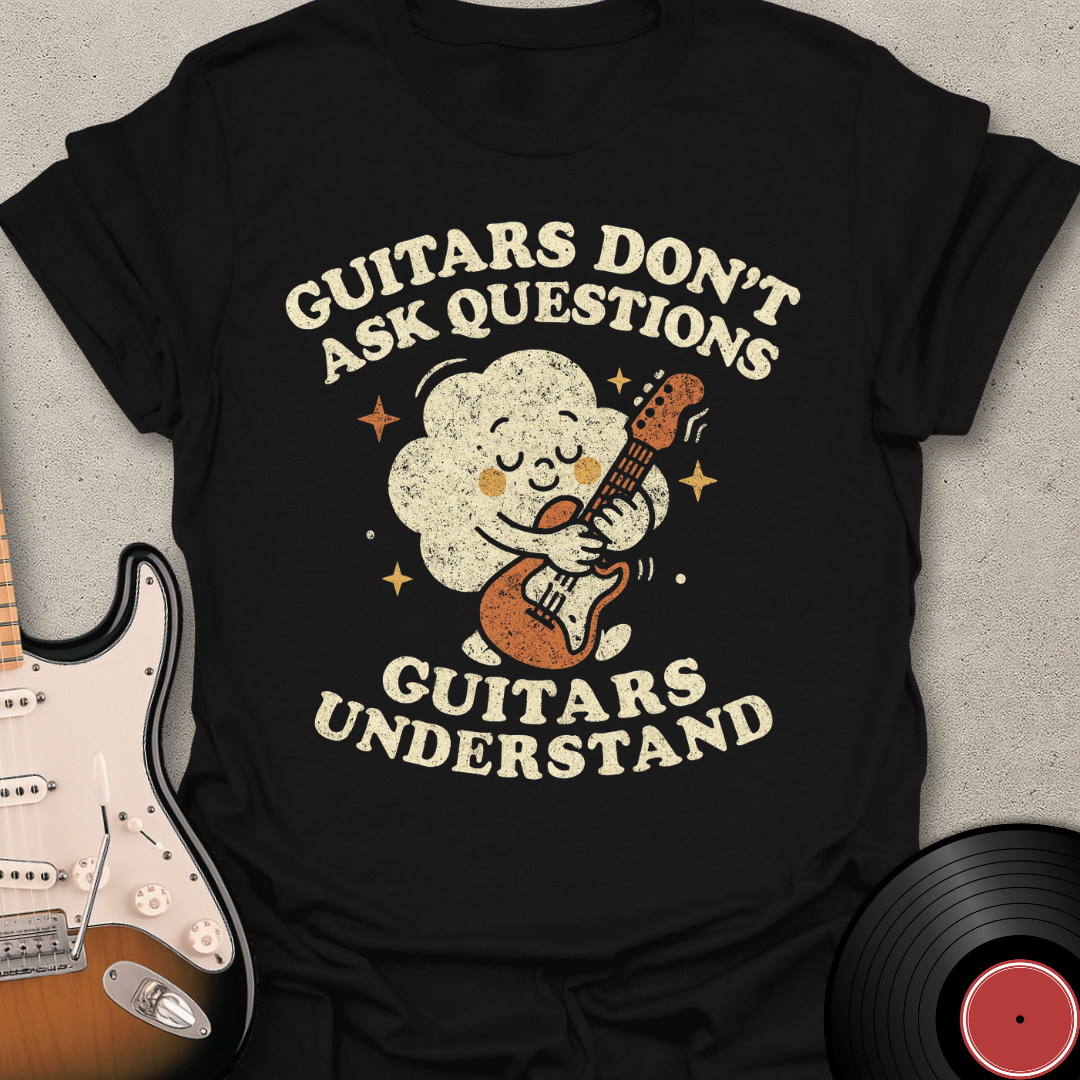 Guitars Understand T-Shirt