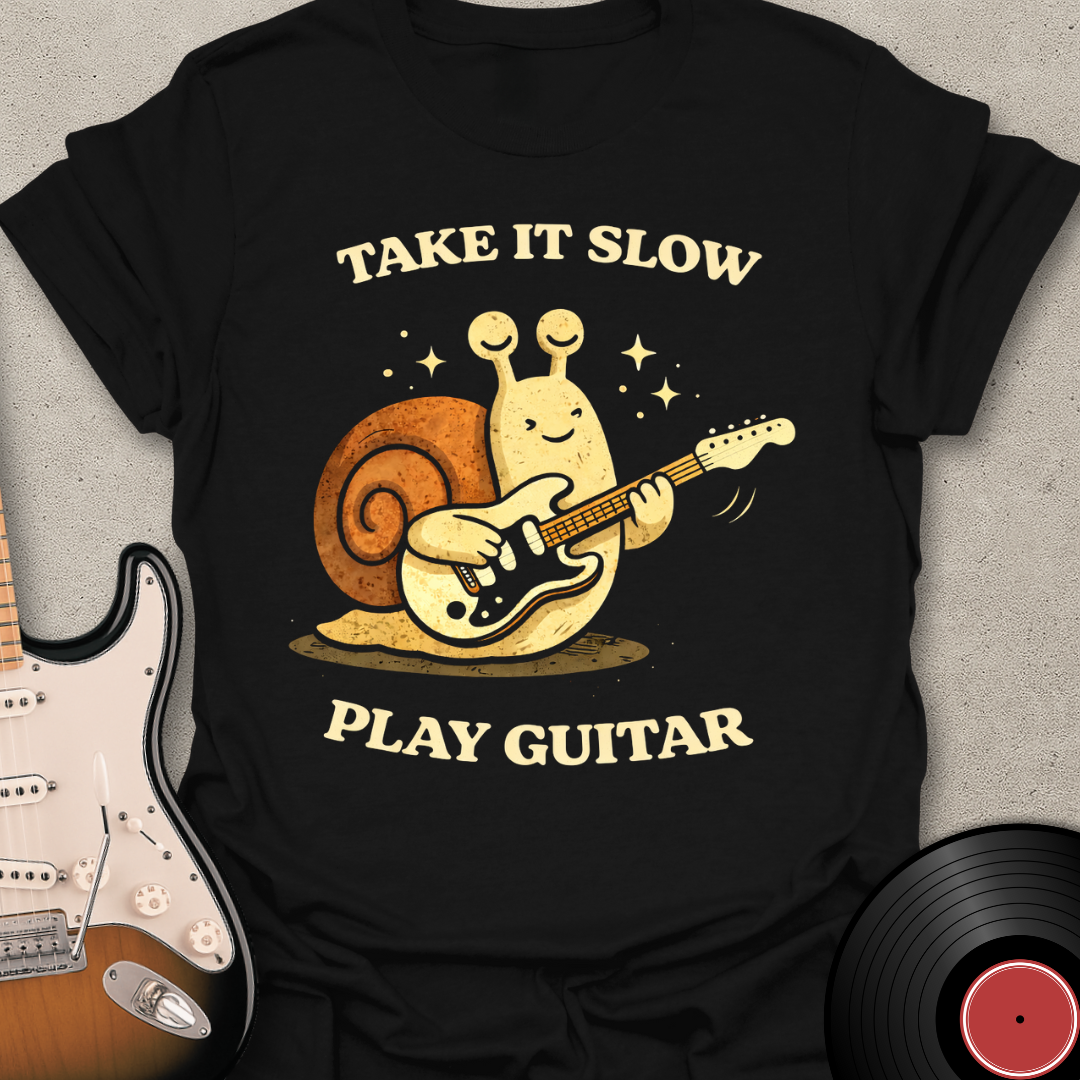 Take It Slow T-Shirt