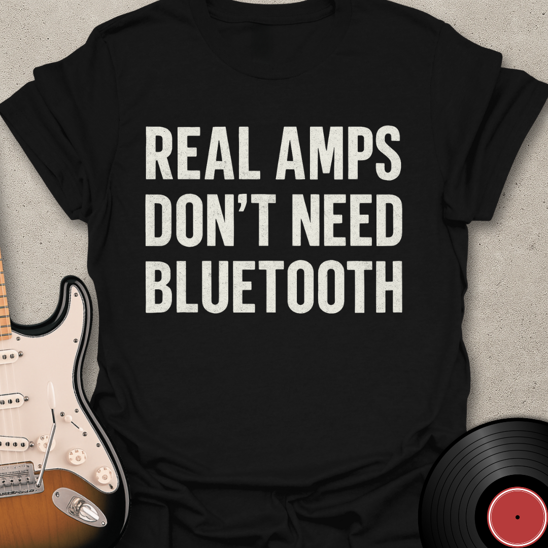 Real Amps T-Shirt