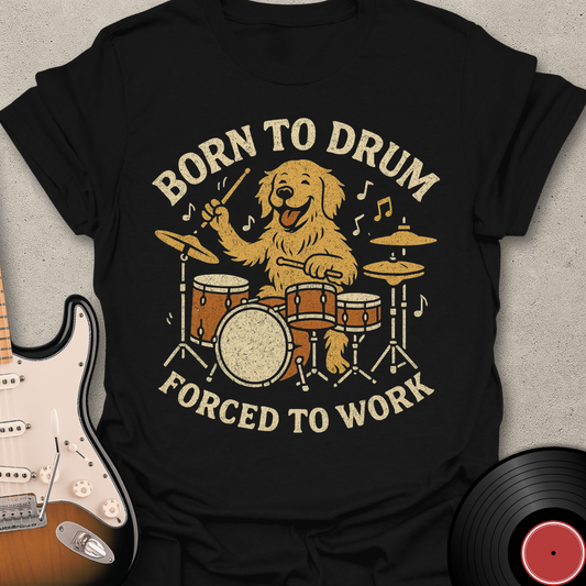 Born To Drum T-Shirt