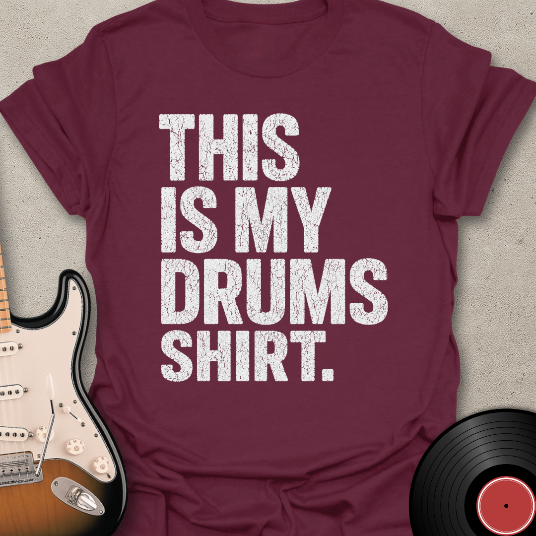 Drums Shirt T-Shirt