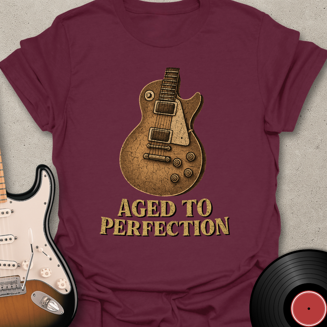 Aged To Perfection T-Shirt
