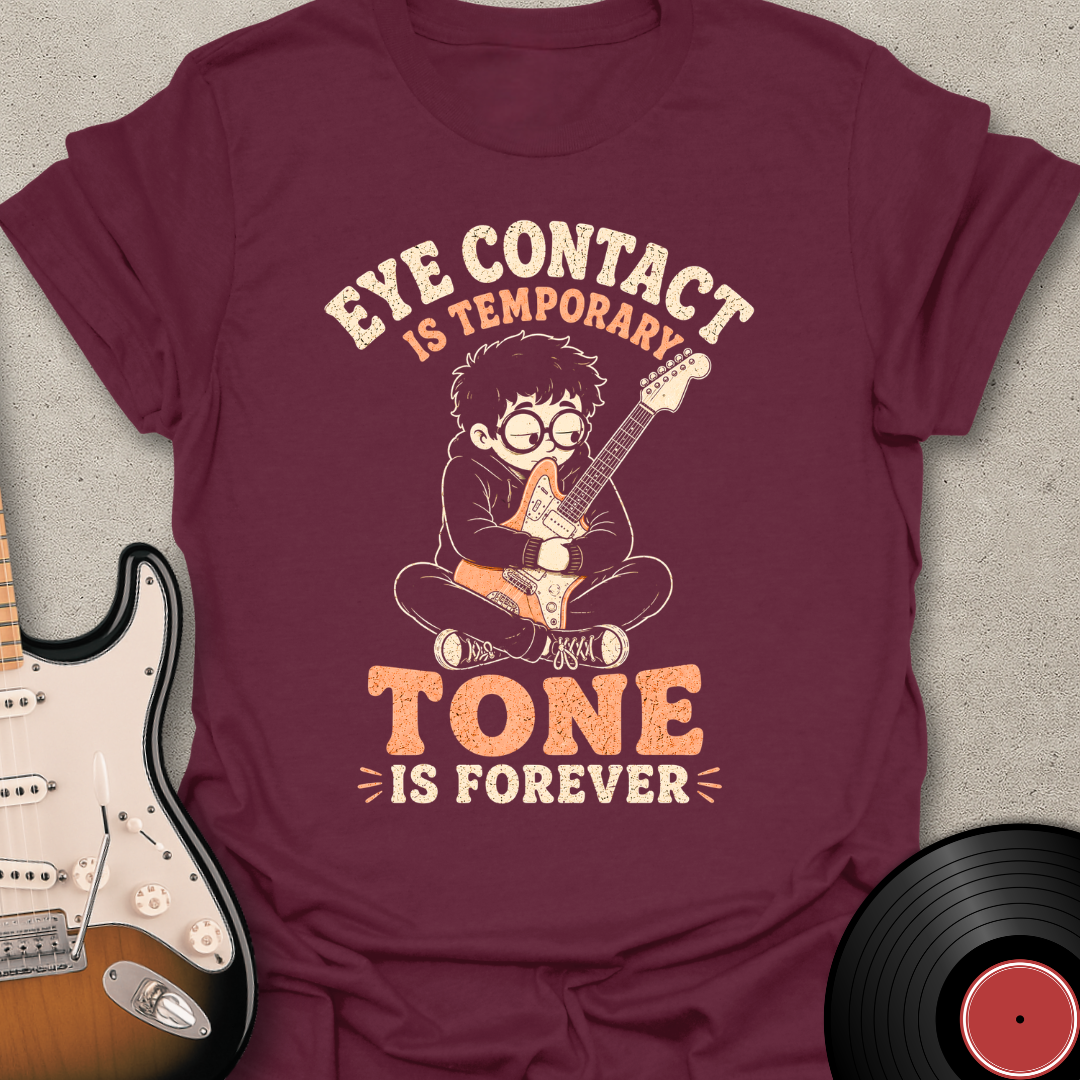 Eye Contact Is Temporary T-Shirt