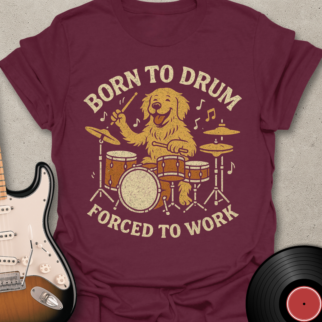 Born To Drum T-Shirt
