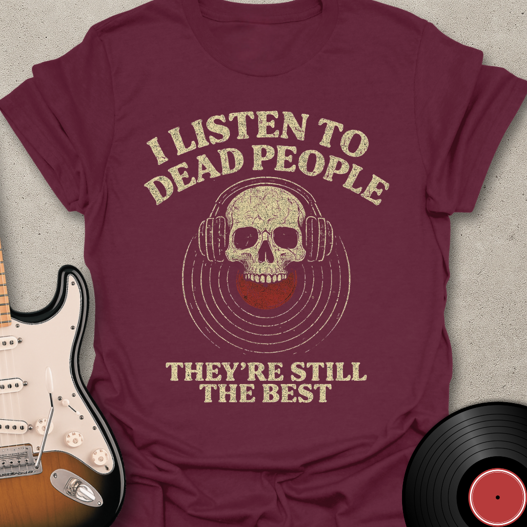 Still The Best T-Shirt