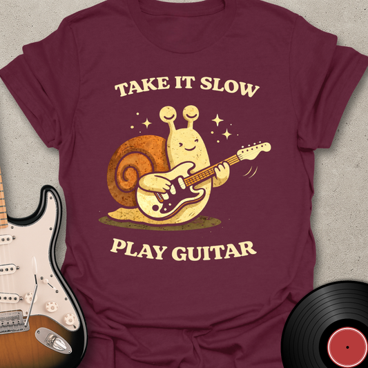 Take It Slow T-Shirt