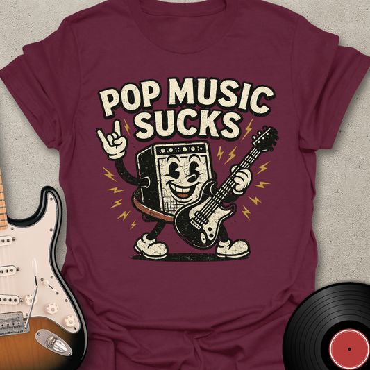 Pop Music Sucks T-Shirt