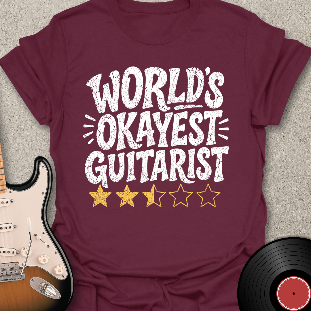 World's Okayest Guitarist T-Shirt