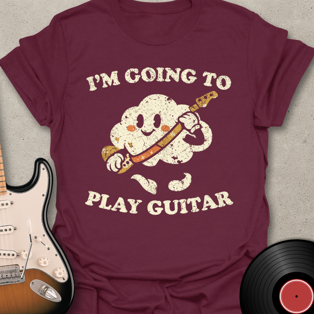 Going To Play Guitar T-Shirt