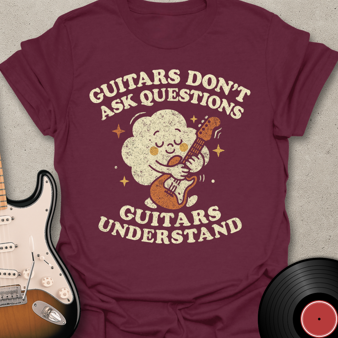 Guitars Understand T-Shirt