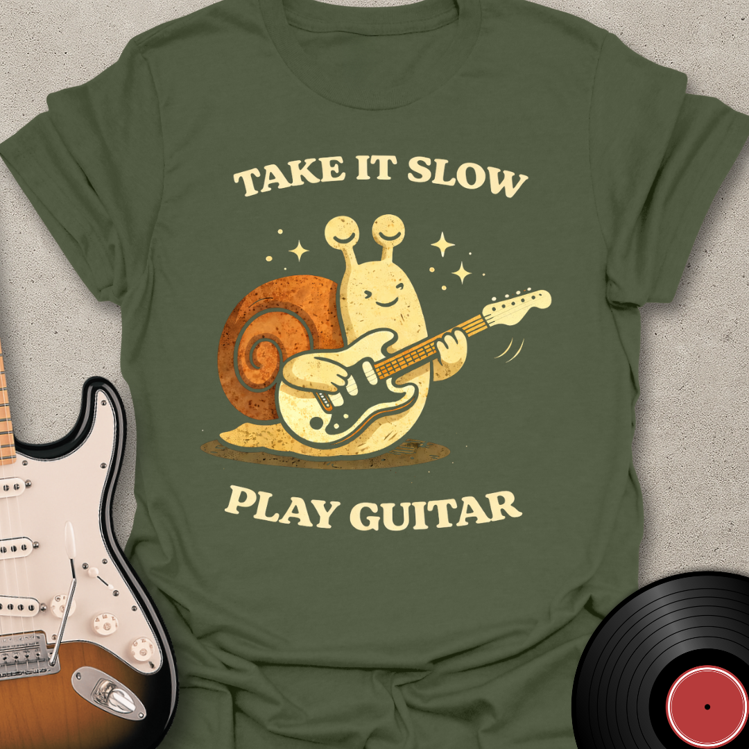 Take It Slow T-Shirt