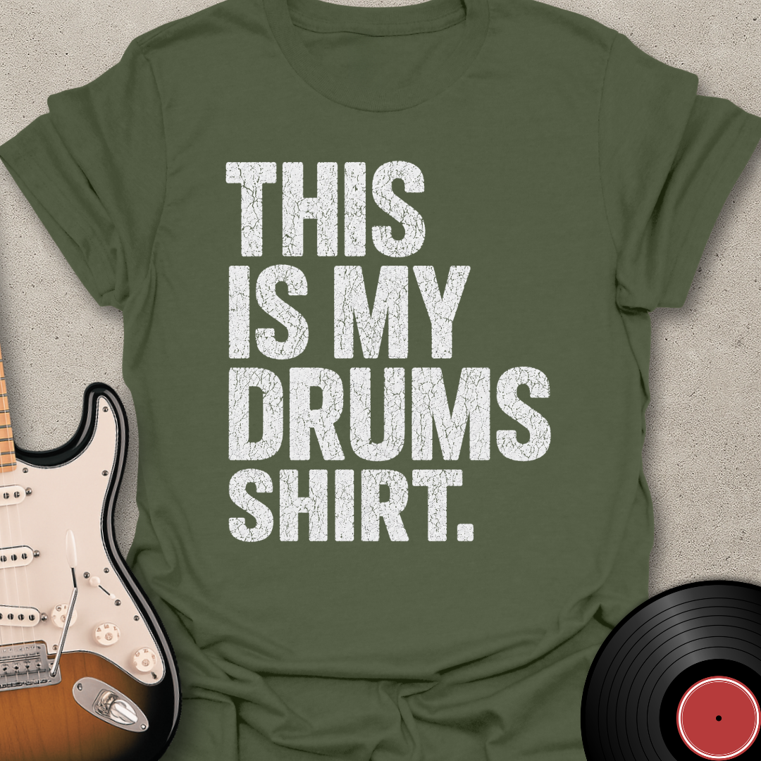 Drums Shirt T-Shirt