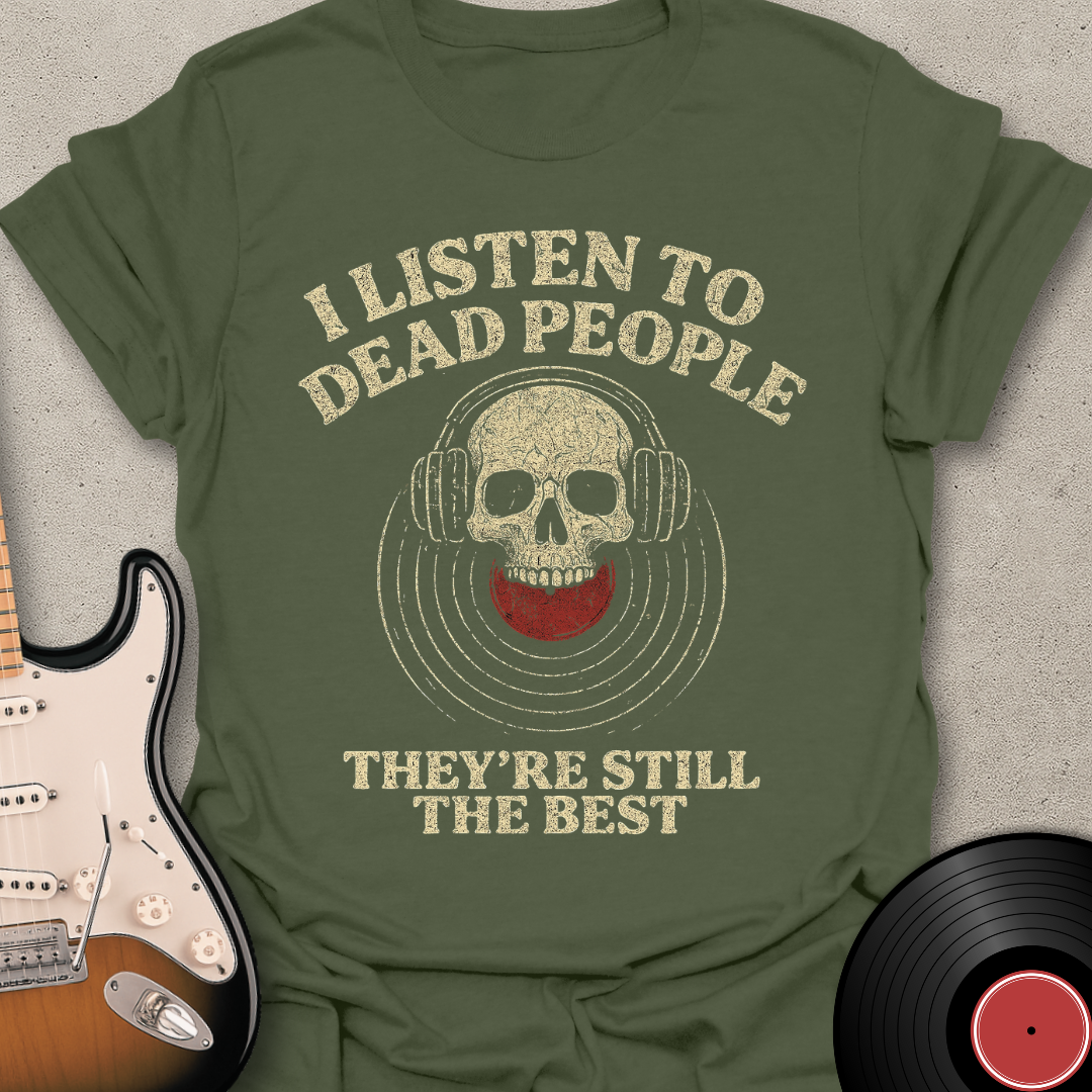 Still The Best T-Shirt