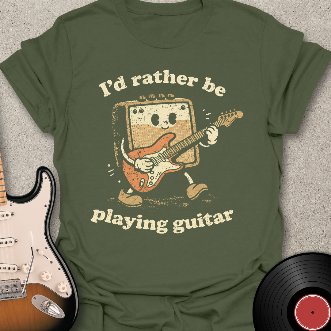 Rather Be Playing Guitar T-Shirt
