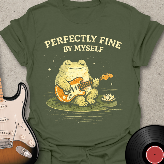 Perfectly Fine T-Shirt
