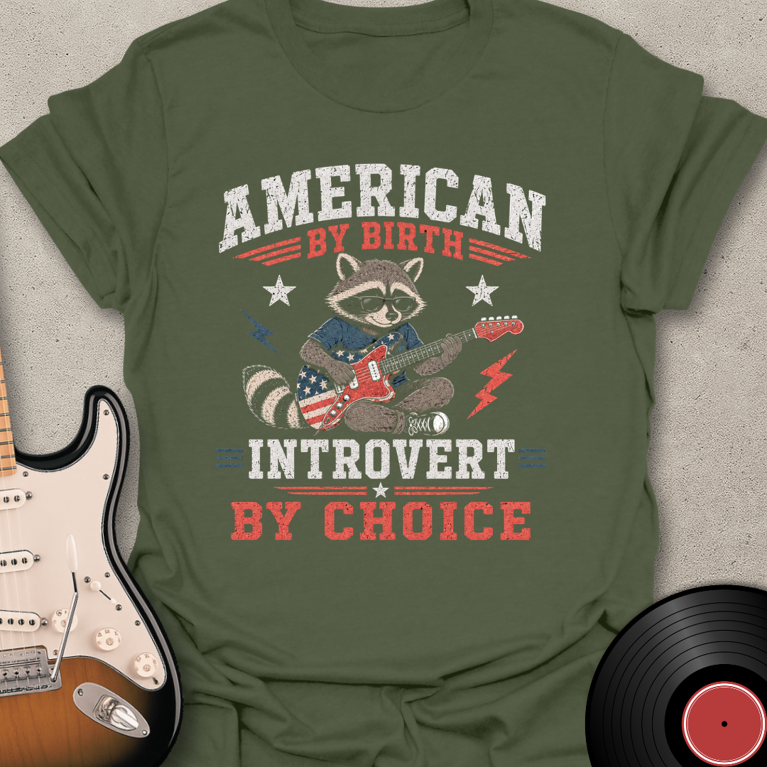 American By Birth T-Shirt