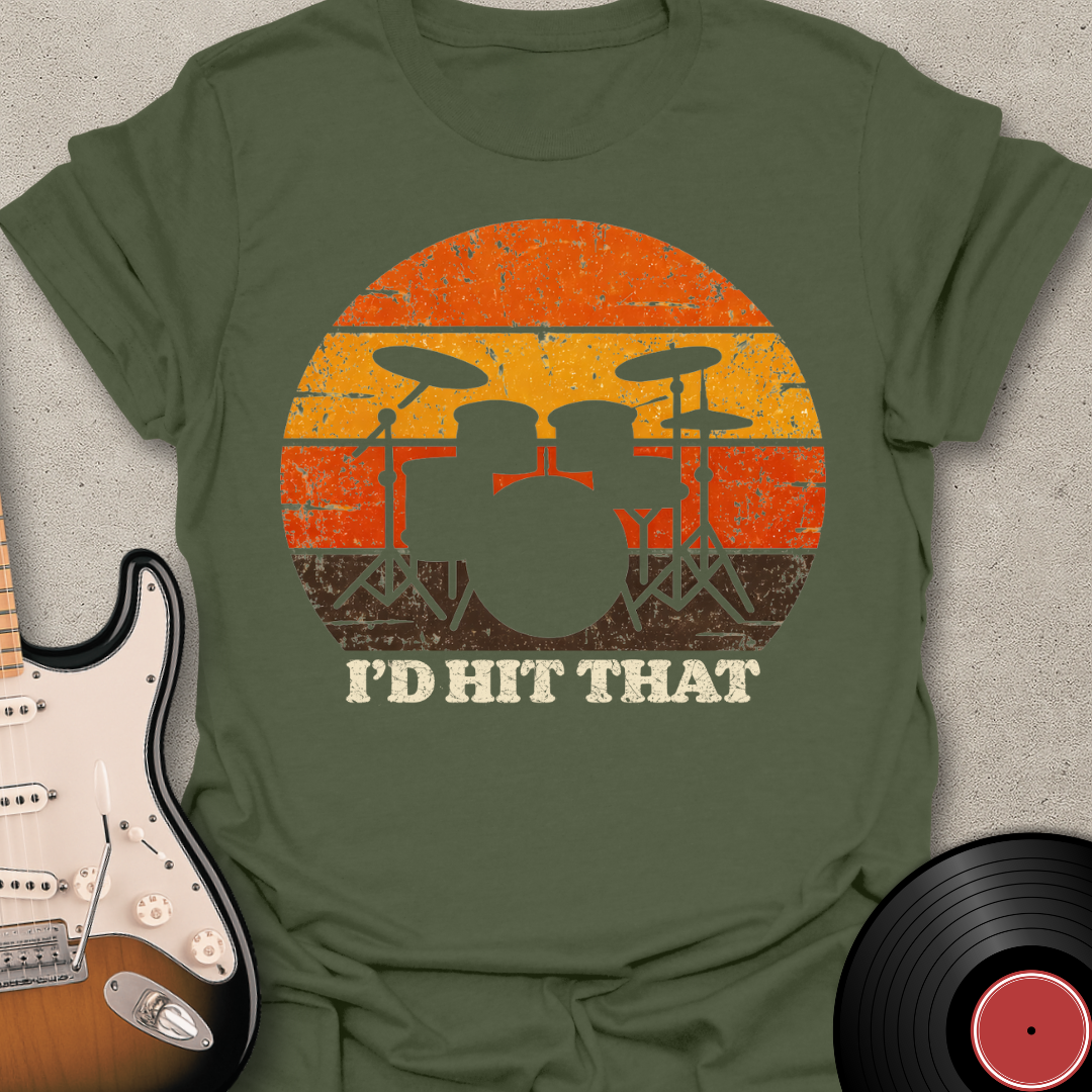 I'd Hit That T-Shirt