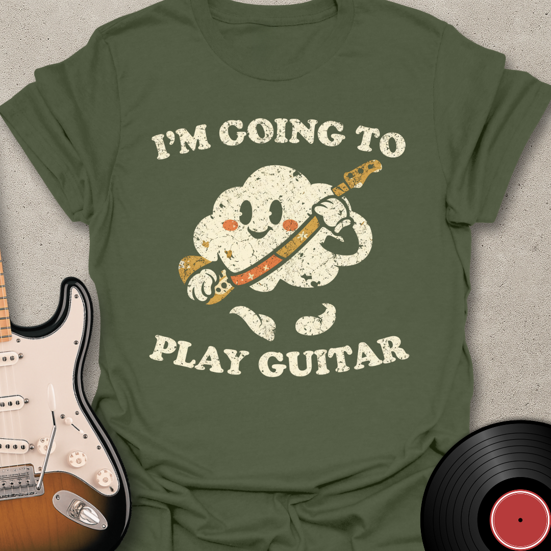 Going To Play Guitar T-Shirt