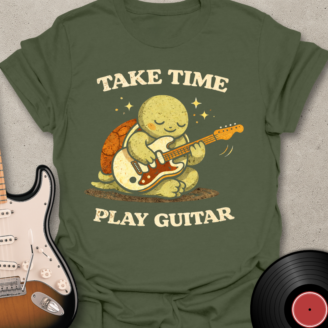Take Time Play Guitar T-Shirt
