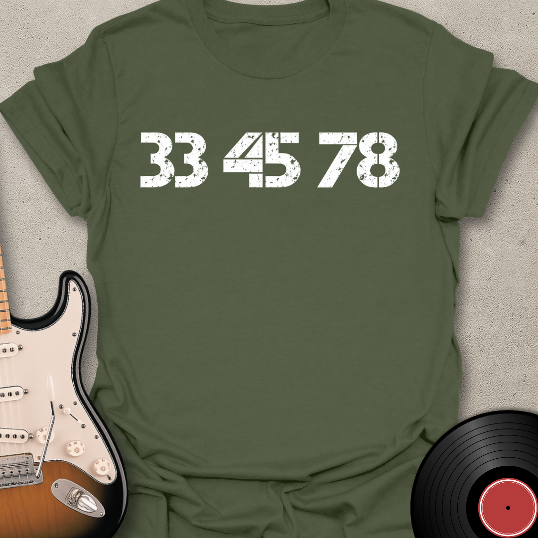 33-45-78 RPM T-Shirt