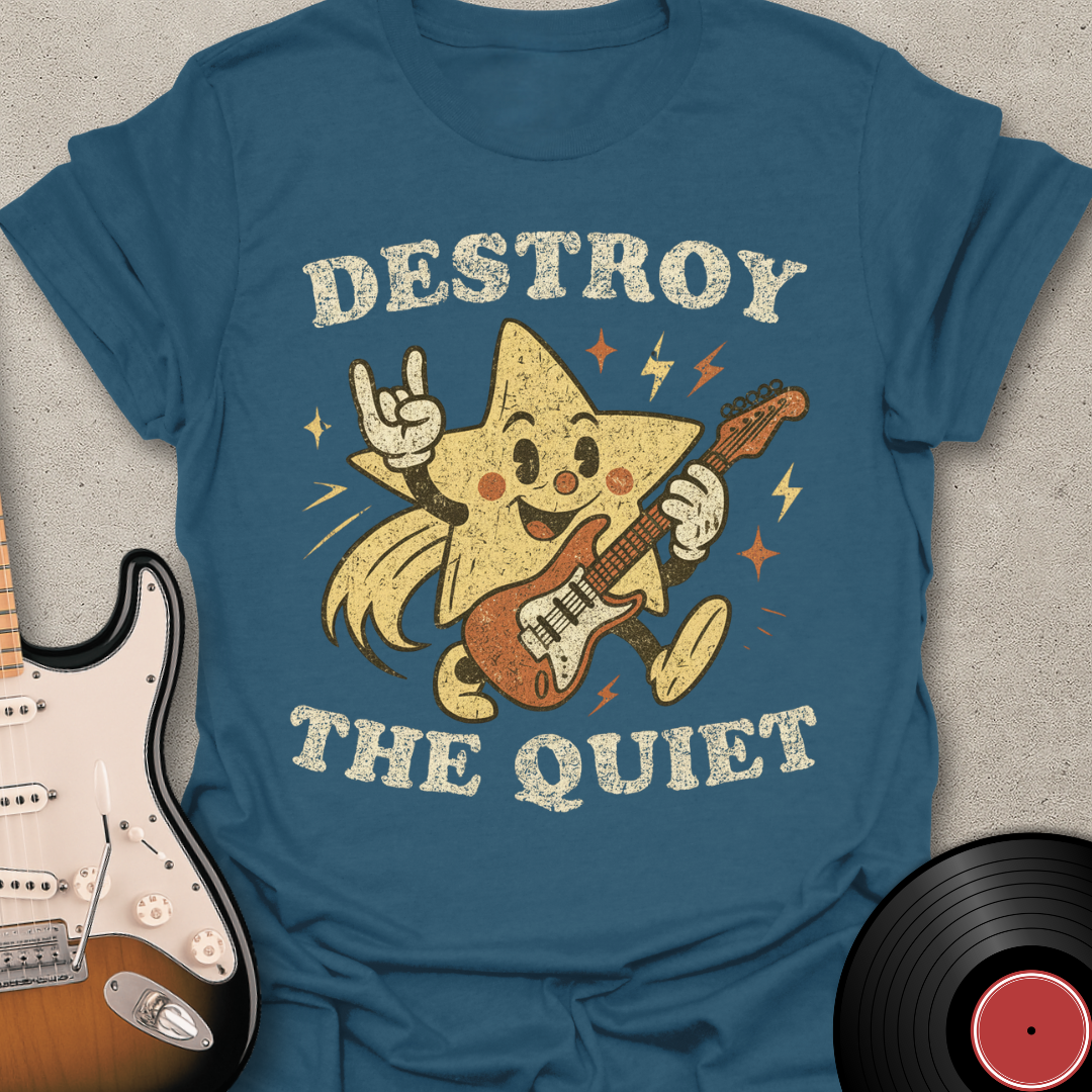 Destroy The Quiet T-Shirt