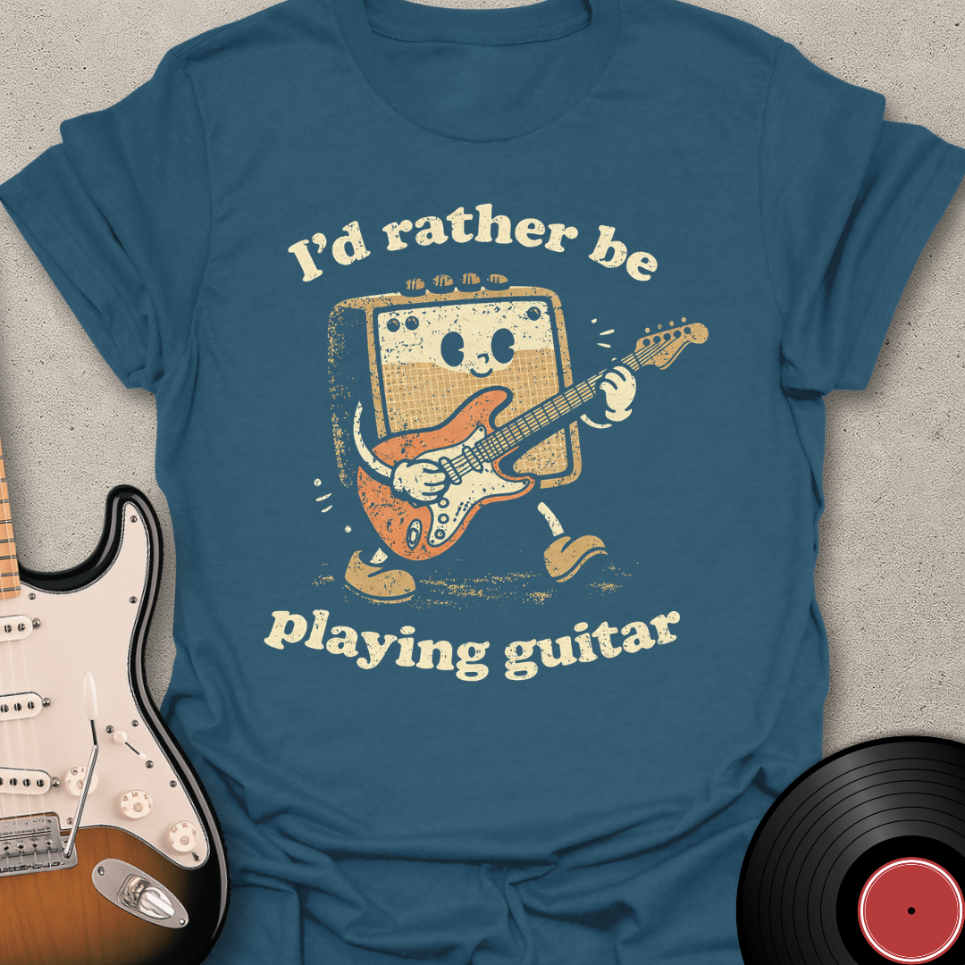 Rather Be Playing Guitar T-Shirt