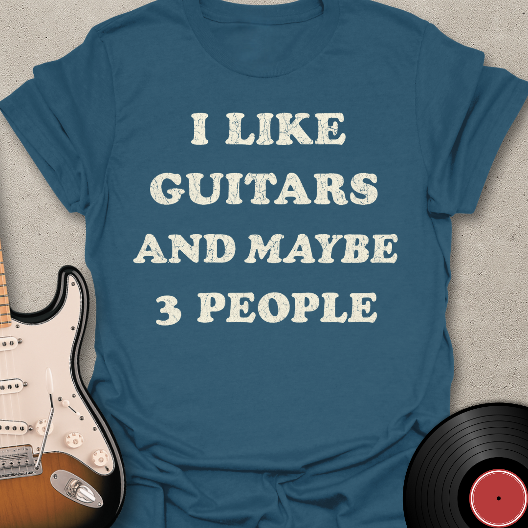 Guitars And Maybe 3 People T-Shirt