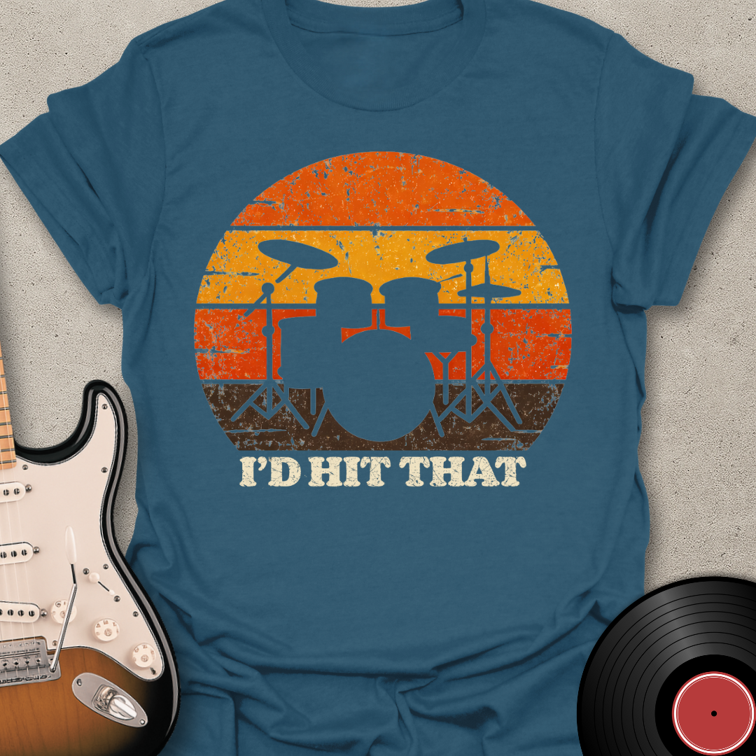 I'd Hit That T-Shirt