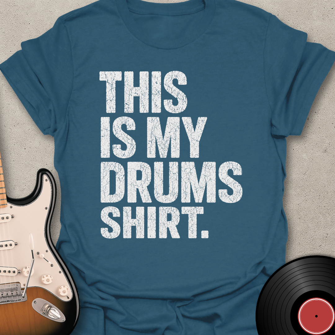 Drums Shirt T-Shirt