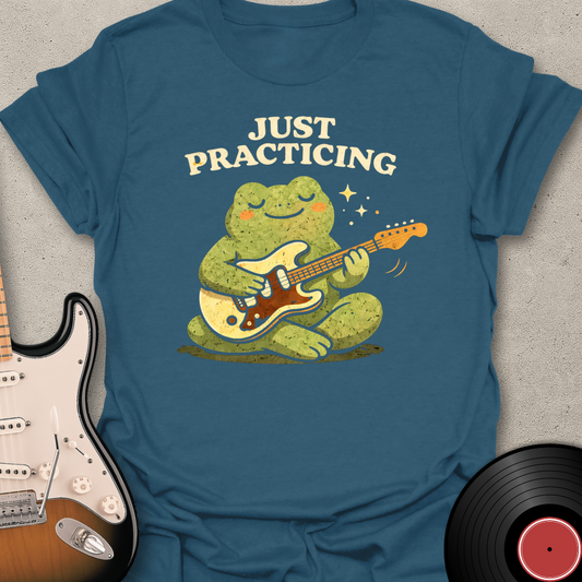 Just Practicing T-Shirt