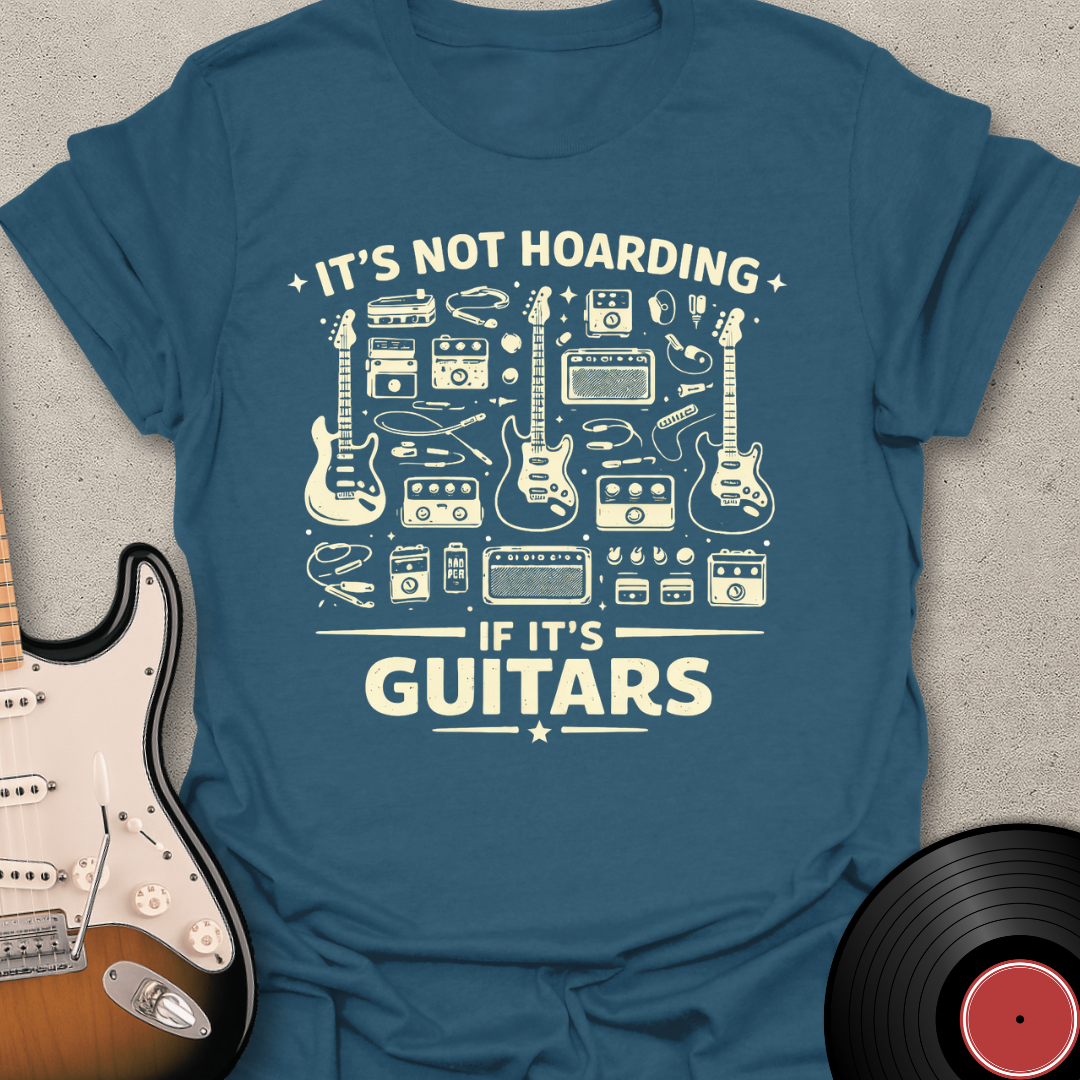 Guitars - Not Hoarding T-Shirt