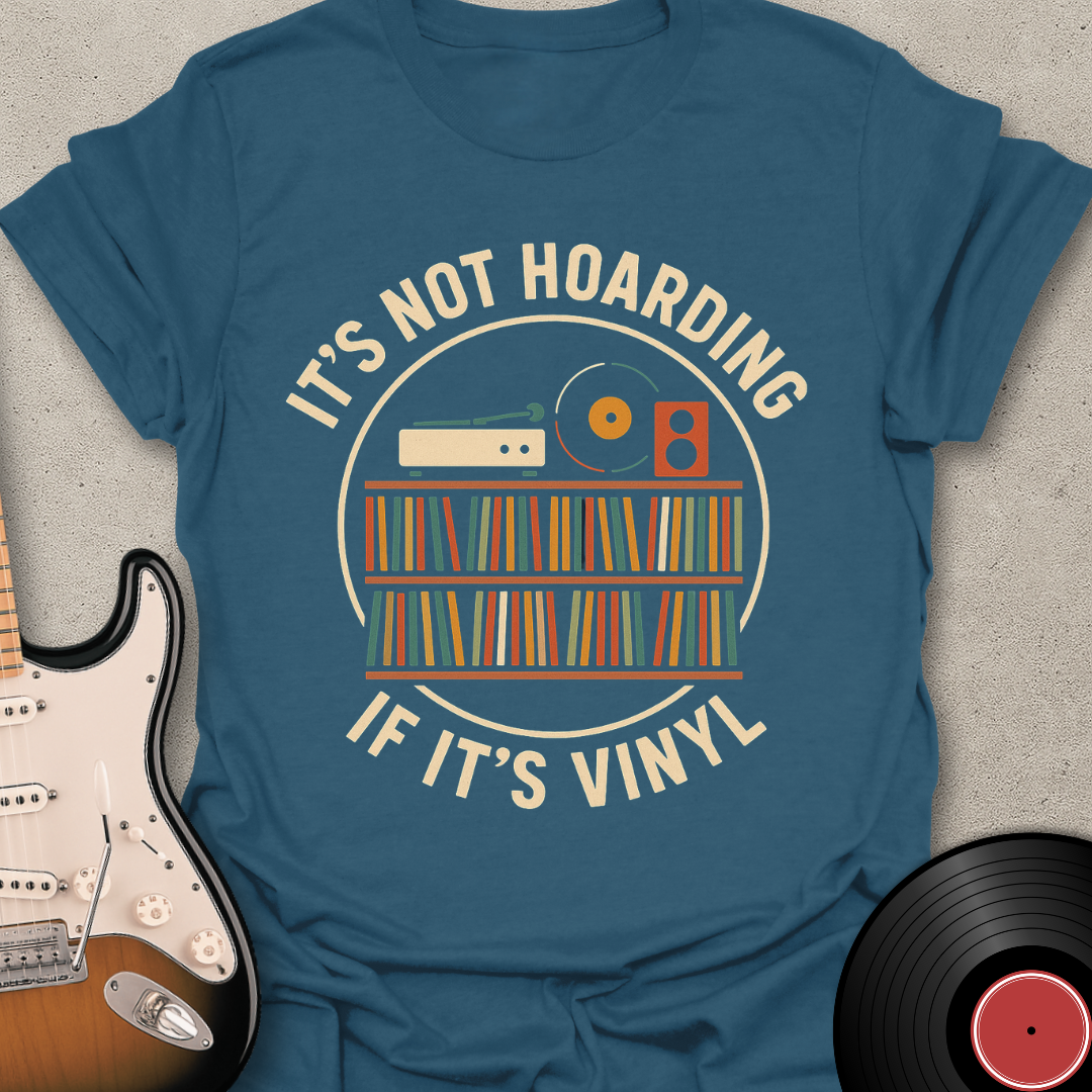 It's Not Hoarding T-Shirt