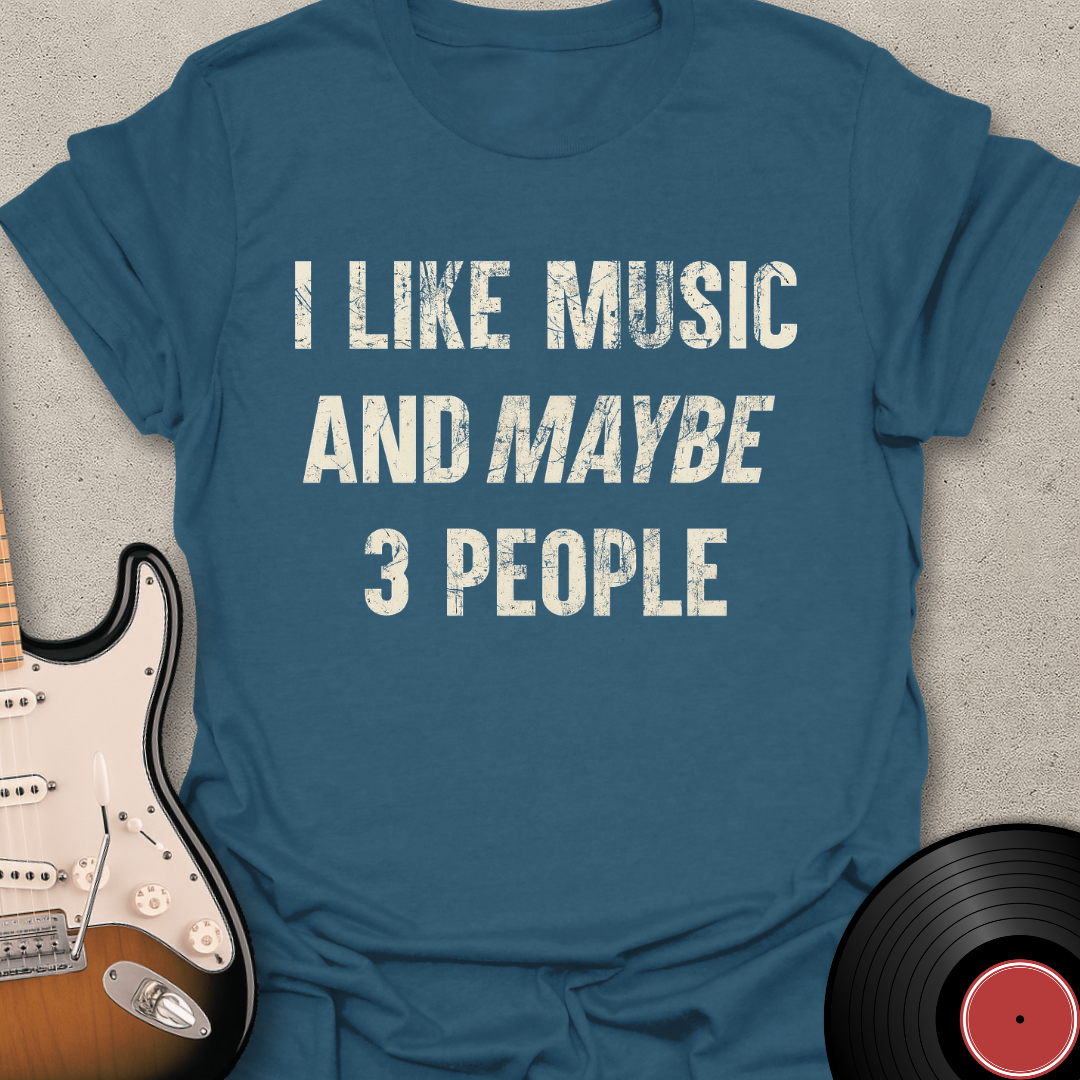 Maybe 3 People T-Shirt