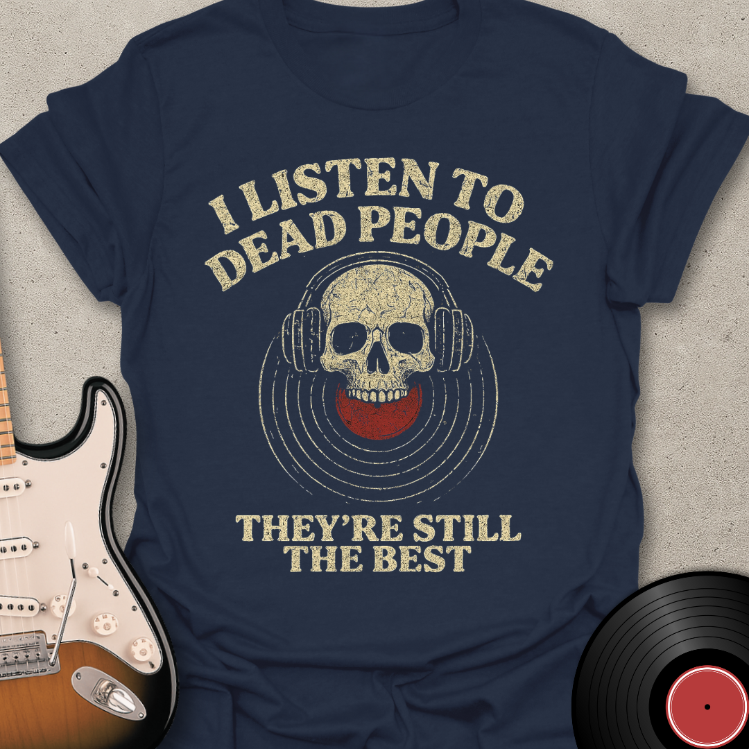 Still The Best T-Shirt