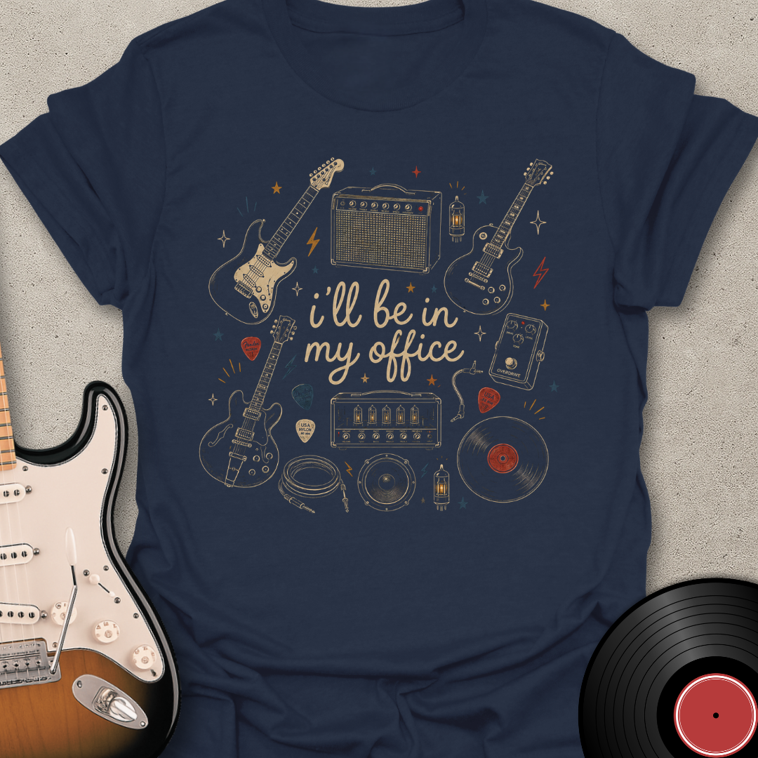 I'll Be In My Office T-Shirt