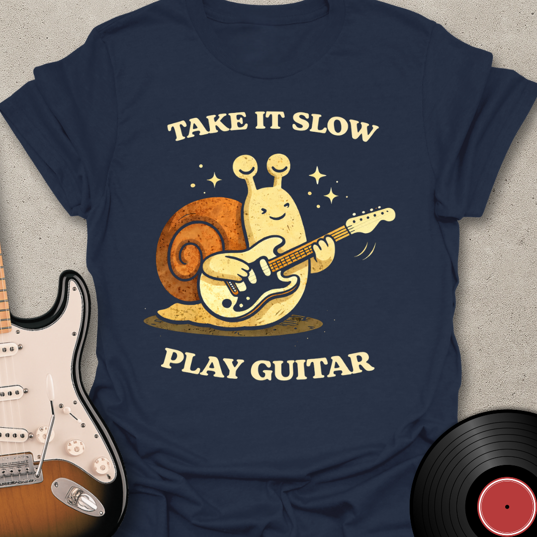 Take It Slow T-Shirt